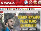 Διεθνής Τύπος: Ο Ρομπέρτο νίκησε την Μπενφίκα
