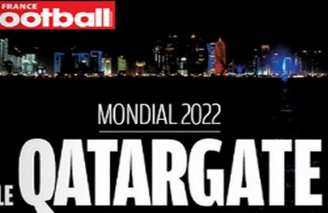 Αποκάλυψη του "France Football" για το "Qatargate"