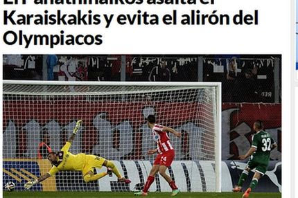 Ο ξένος Τύπος για το El”ληνικό” Clásico