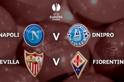 Νάπολι – Ντνίπρο, Σεβίλλη – Φιορεντίνα τα ζευγάρια των ημιτελικών του Europa League
