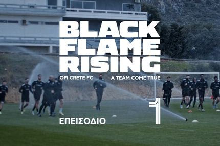 Black Flame Rising: Δείτε το 1ο επεισόδιο του συγκλονιστικού ντοκιμαντέρ για τον ΟΦΗ