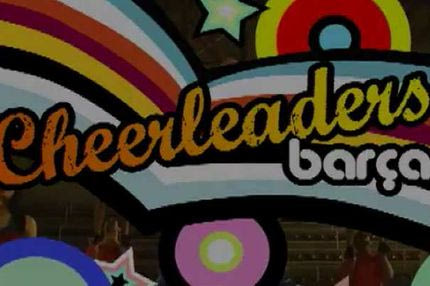 Σε αναζήτηση… τσιρλίντερς η Μπαρτσελόνα